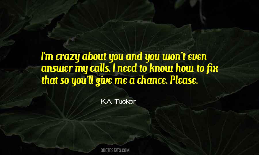 I'm Crazy Quotes #1117828