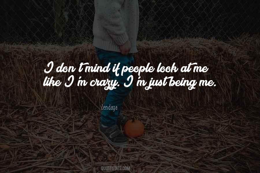 I'm Crazy Quotes #1276779