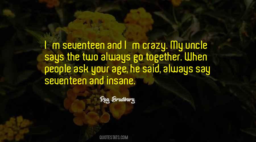 I'm Crazy Quotes #224508