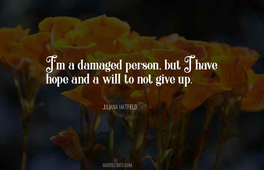 I'm Damaged Quotes #244645