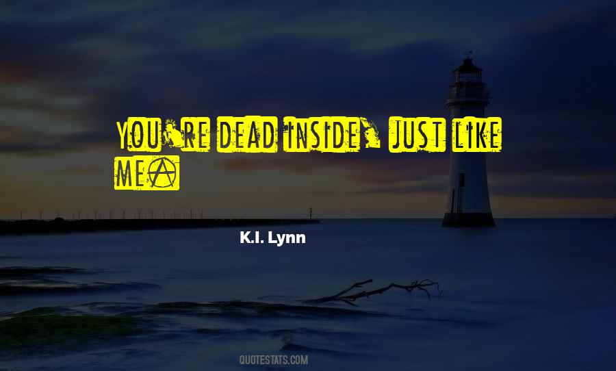 I'm Dead Inside Quotes #290941