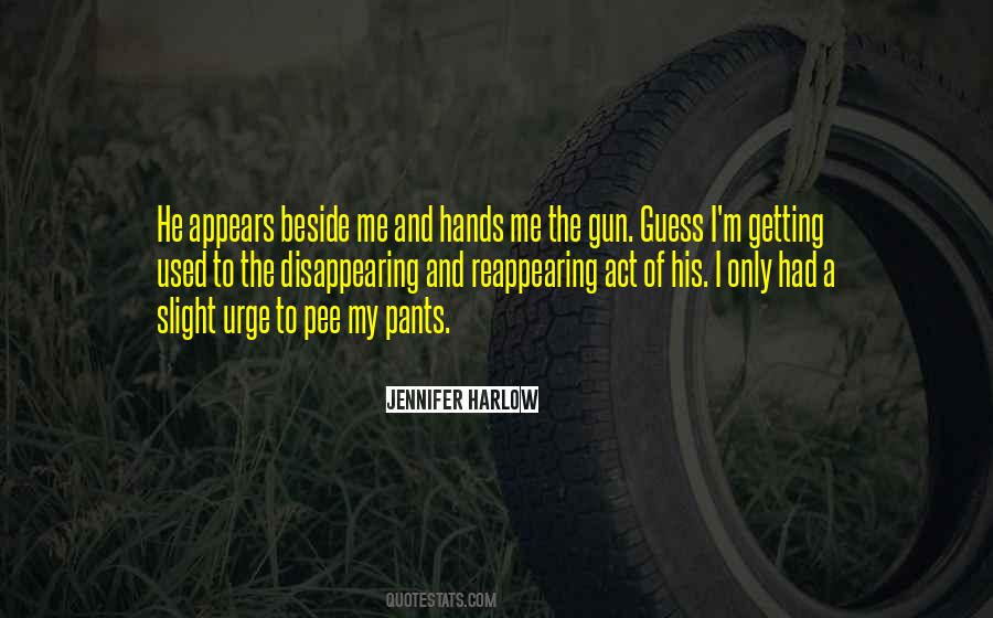 I'm Disappearing Quotes #709185 I'm Disappearing Quotes #709185