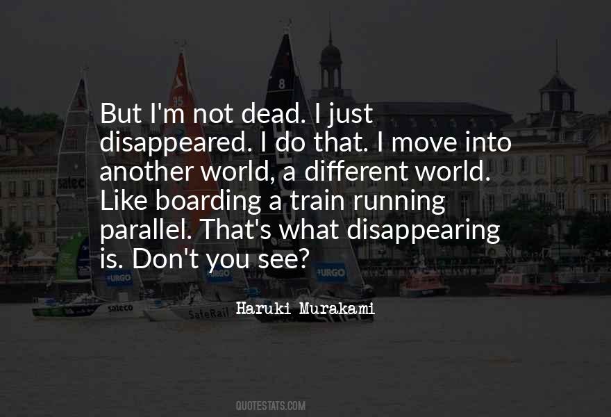 I'm Disappearing Quotes #780966