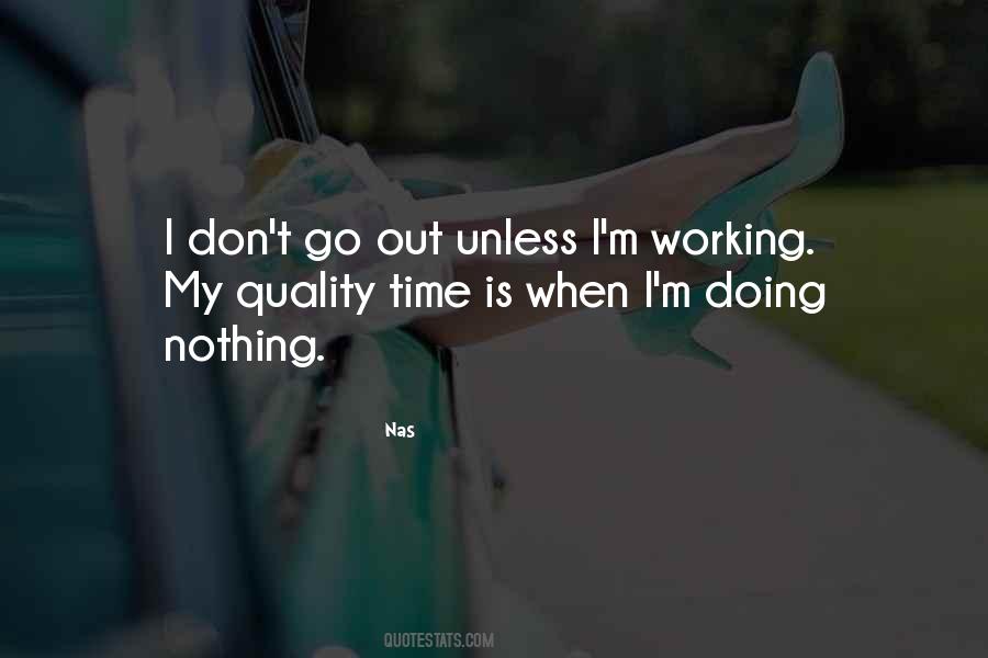 I'm Doing Nothing Quotes #790717