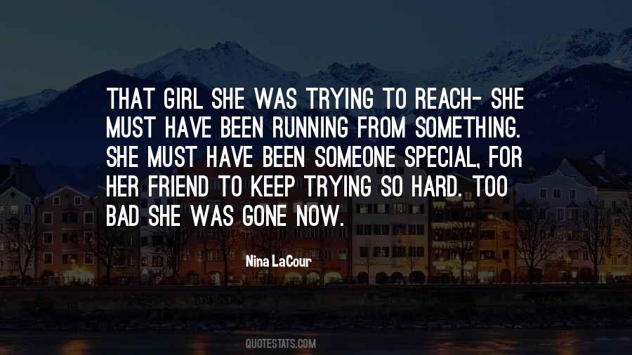 I'm Done Trying To Be Your Friend Quotes #189138