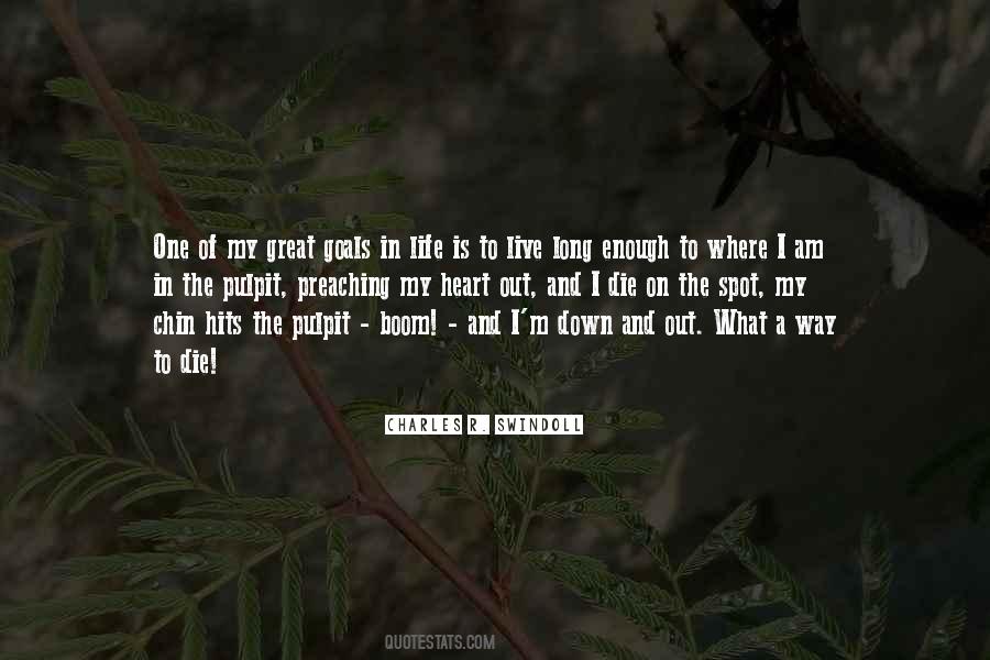 I'm Down And Out Quotes #1623070