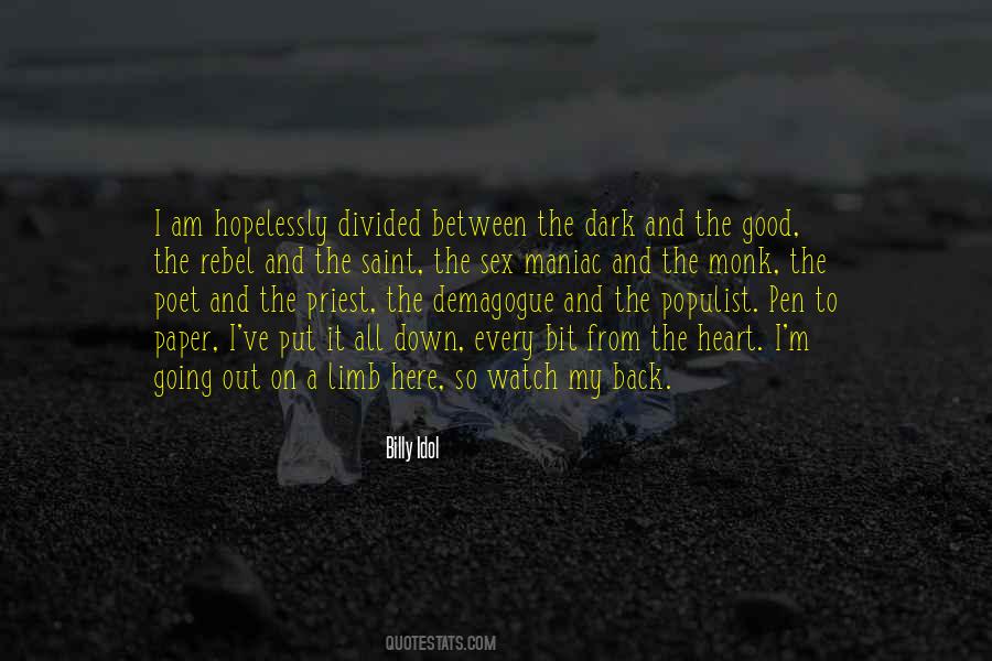 I'm Down And Out Quotes #234163