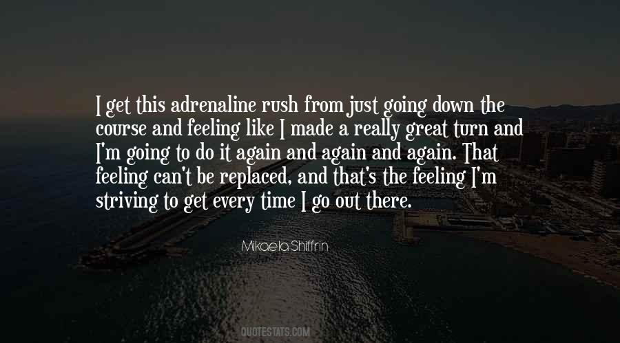I'm Down And Out Quotes #390738