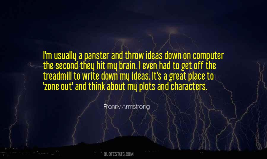 I'm Down And Out Quotes #418871