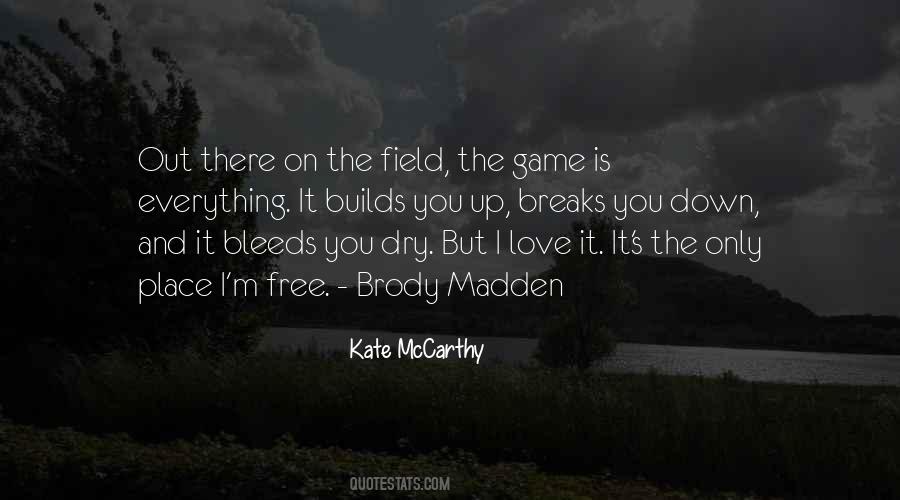 I'm Down And Out Quotes #57982