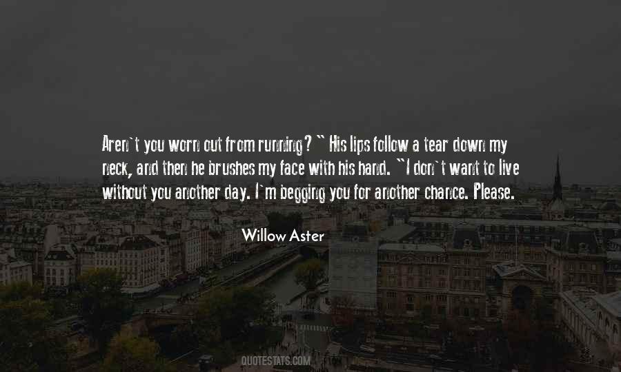 I'm Down And Out Quotes #646846