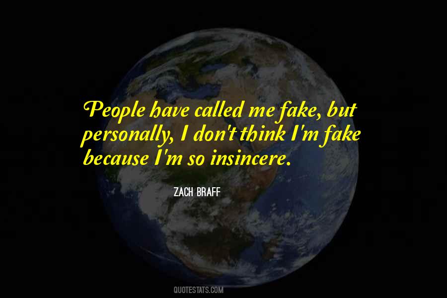 I'm Fake Quotes #1532790