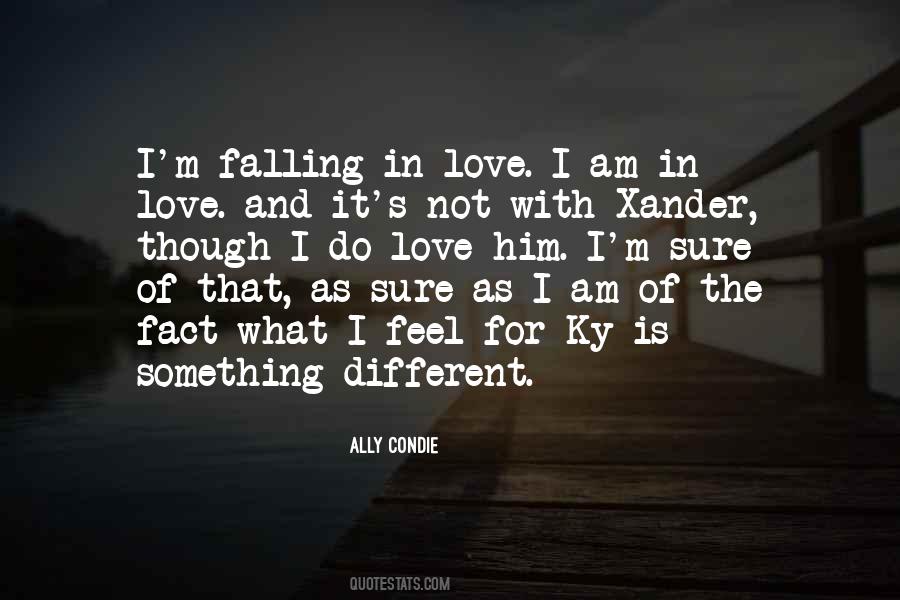 I'm Falling In Love Quotes #128624