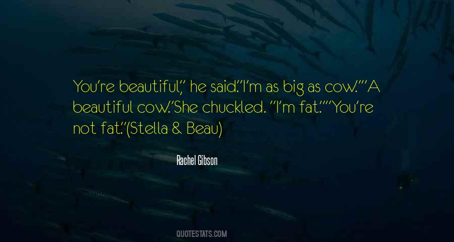 I'm Fat But I'm Beautiful Quotes #1821531