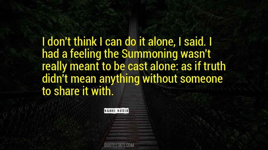 I'm Feeling Alone Quotes #620860