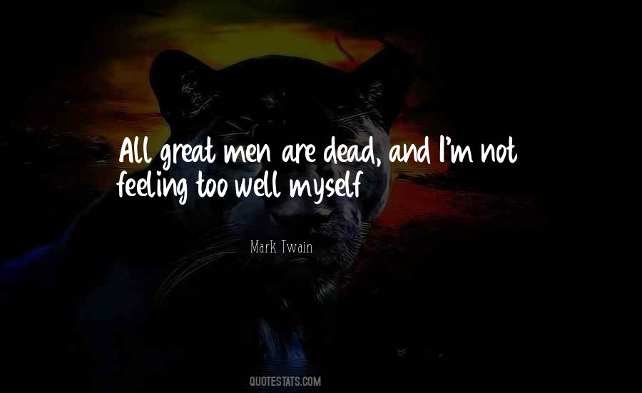 I'm Feeling Great Quotes #1592967