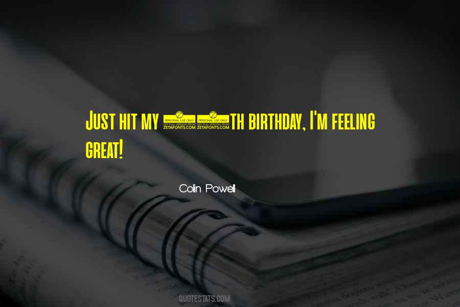 I'm Feeling Great Quotes #535392
