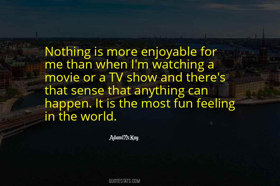 I'm Feeling Nothing Quotes #137957