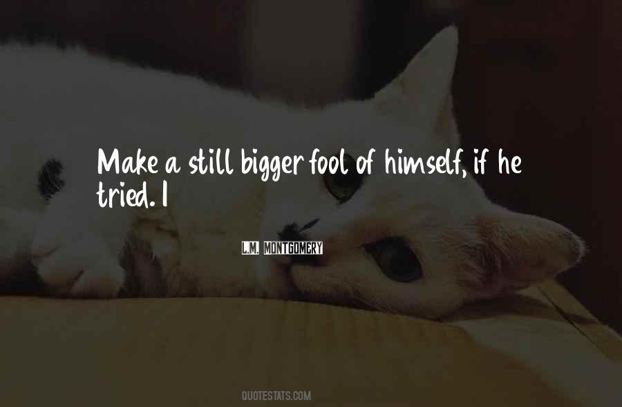 I'm Fool Quotes #311759