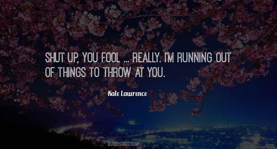 I'm Fool Quotes #82615