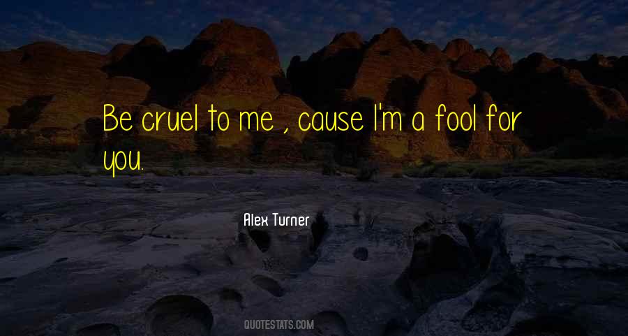 I'm Fool Quotes #850072