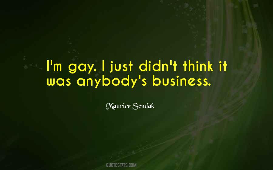 I'm Gay Quotes #1269221