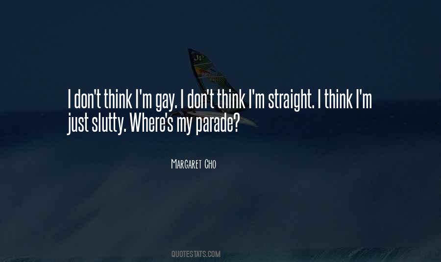 I'm Gay Quotes #888504