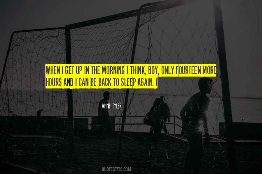 I'm Going Back To Sleep Quotes #300939