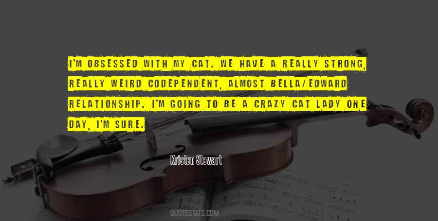 I'm Going Crazy Quotes #1051910