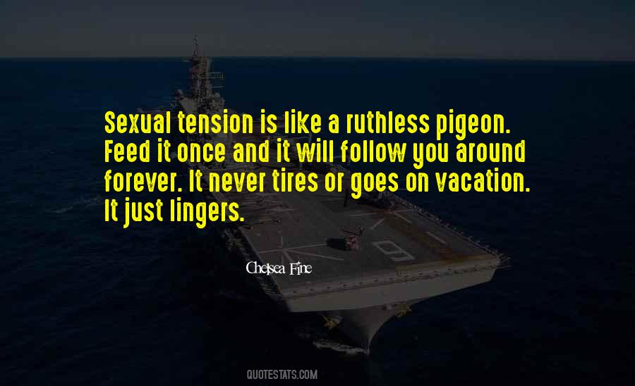I'm Going On Vacation Quotes #101277