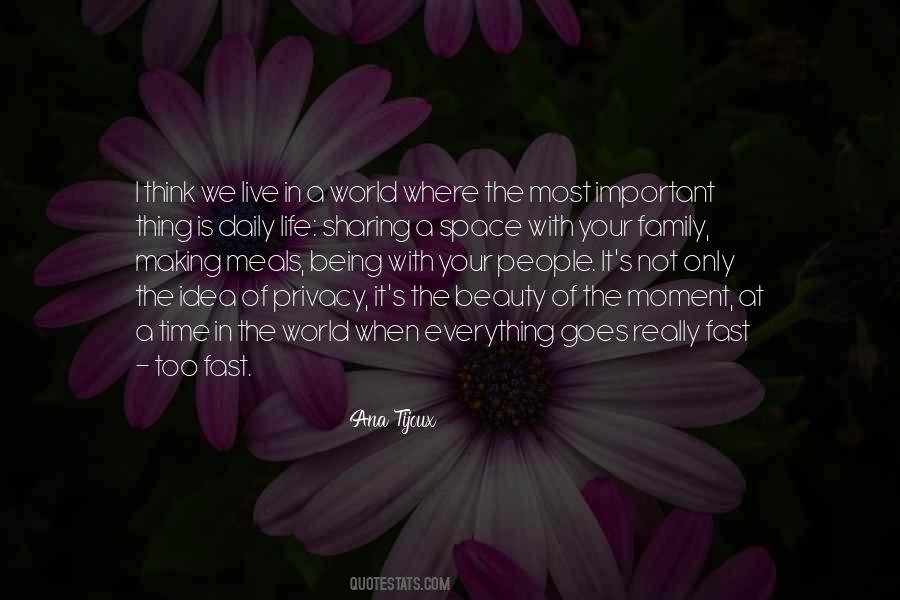 Quotes About The Beauty Of The Moment #1282546