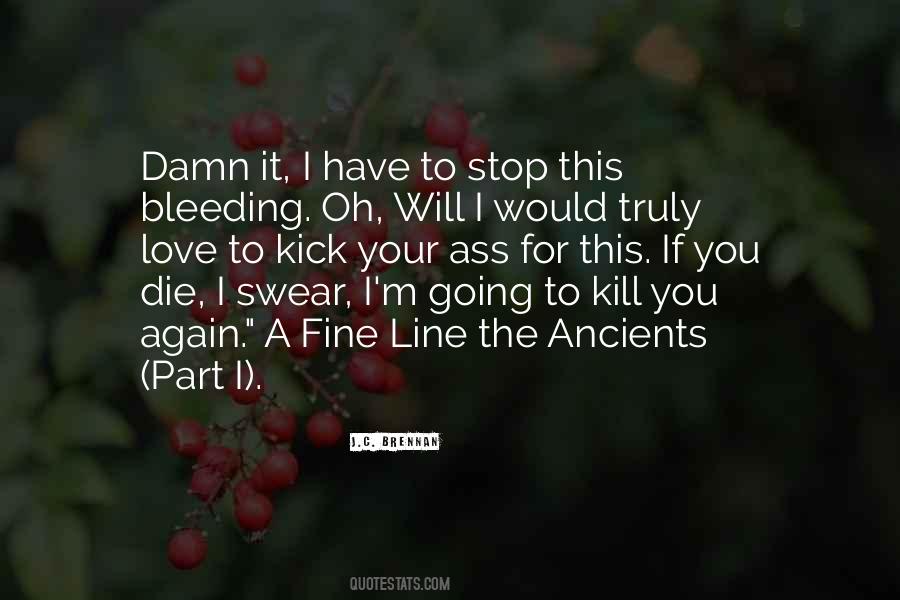 I'm Going To Die Quotes #537362 I'm Going To Die Quotes #537362