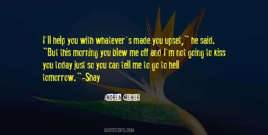 I'm Going To Hell Quotes #218895