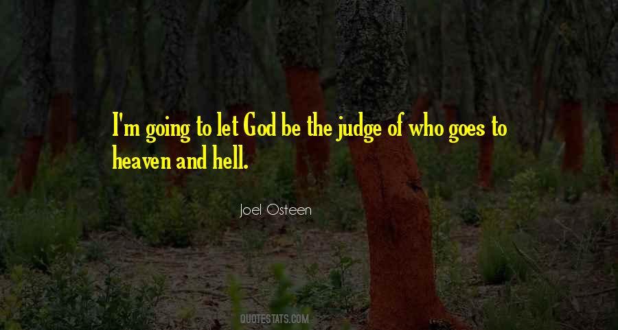 I'm Going To Hell Quotes #771347