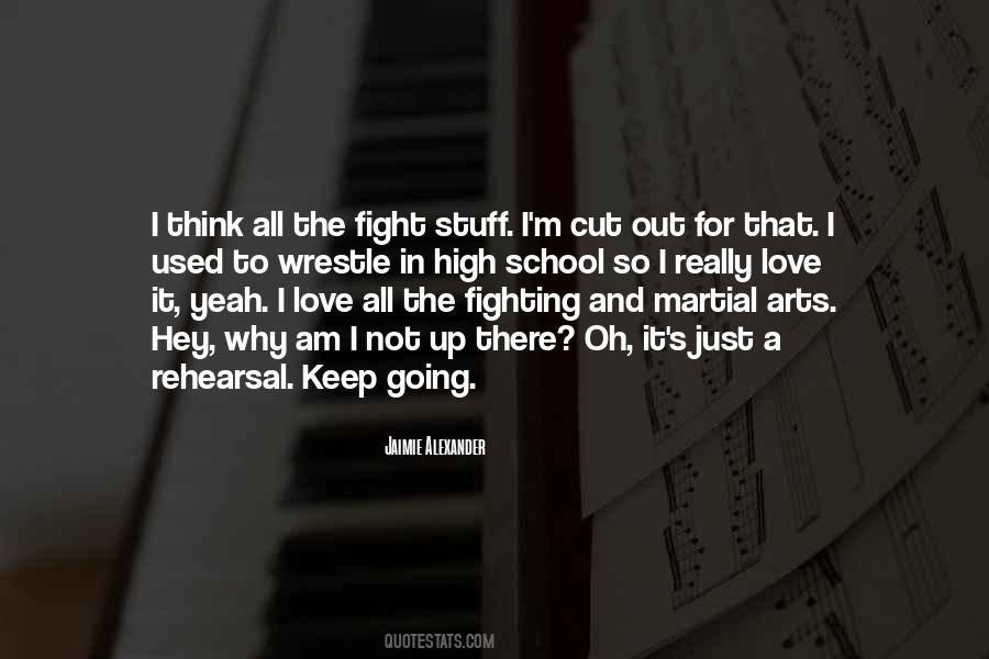 I'm Going To Keep Fighting Quotes #1532046