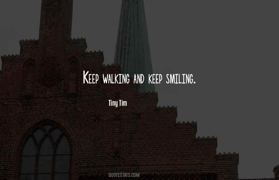 I'm Going To Keep Smiling Quotes #110211