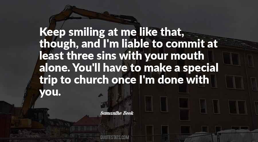 I'm Going To Keep Smiling Quotes #201117
