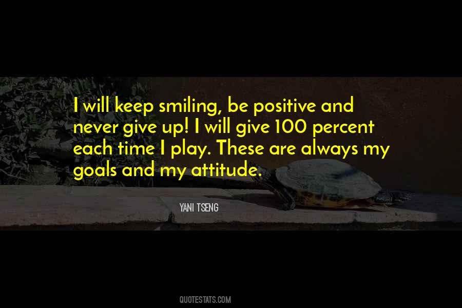I'm Going To Keep Smiling Quotes #258272
