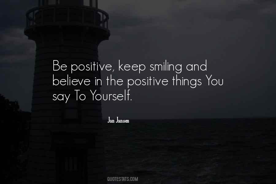 I'm Going To Keep Smiling Quotes #496943