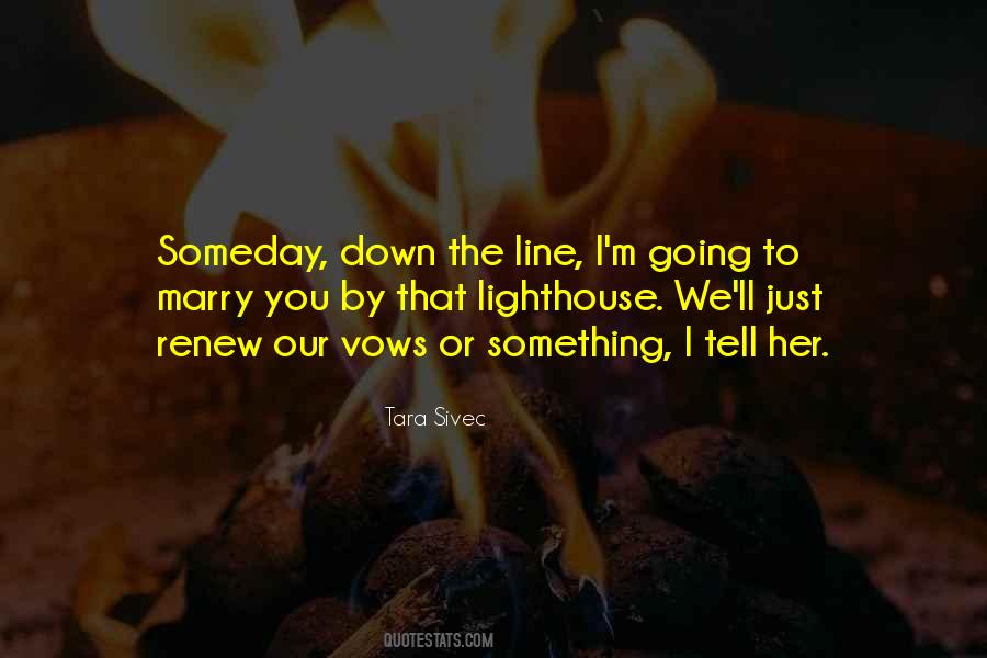 I'm Going To Marry You Quotes #1479675