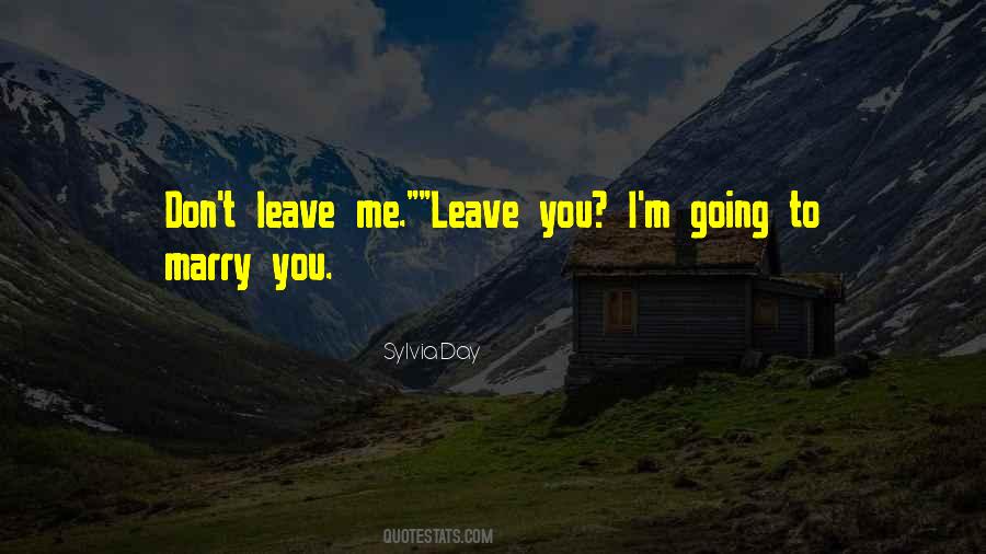 I'm Going To Marry You Quotes #1805907