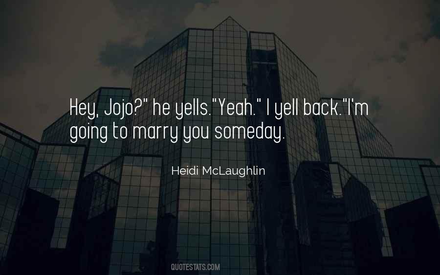 I'm Going To Marry You Quotes #208092