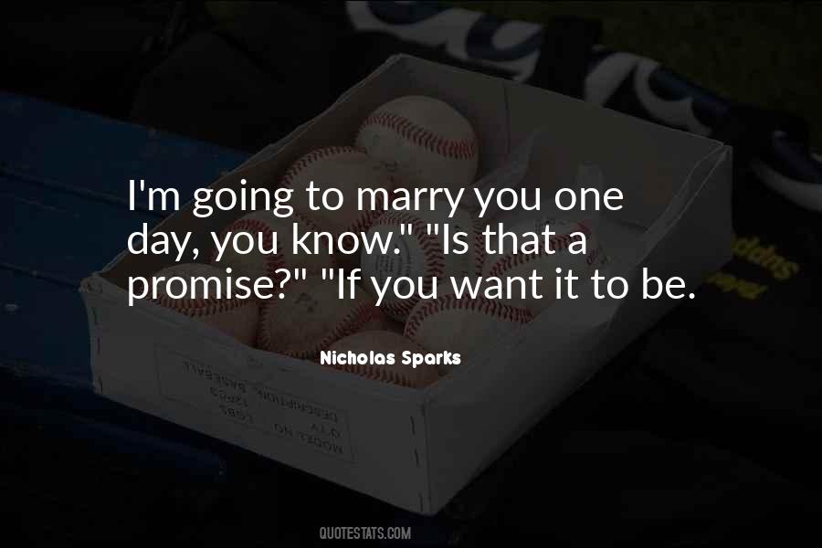 I'm Going To Marry You Quotes #365458
