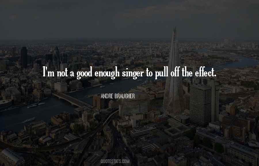 I'm Good Enough Quotes #308343