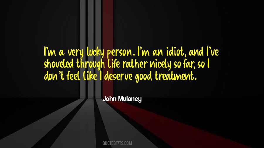 I'm Good Person Quotes #187908