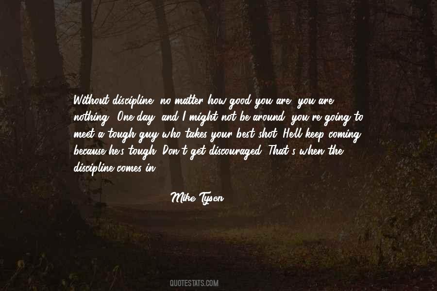 I'm Good Without You Quotes #985025