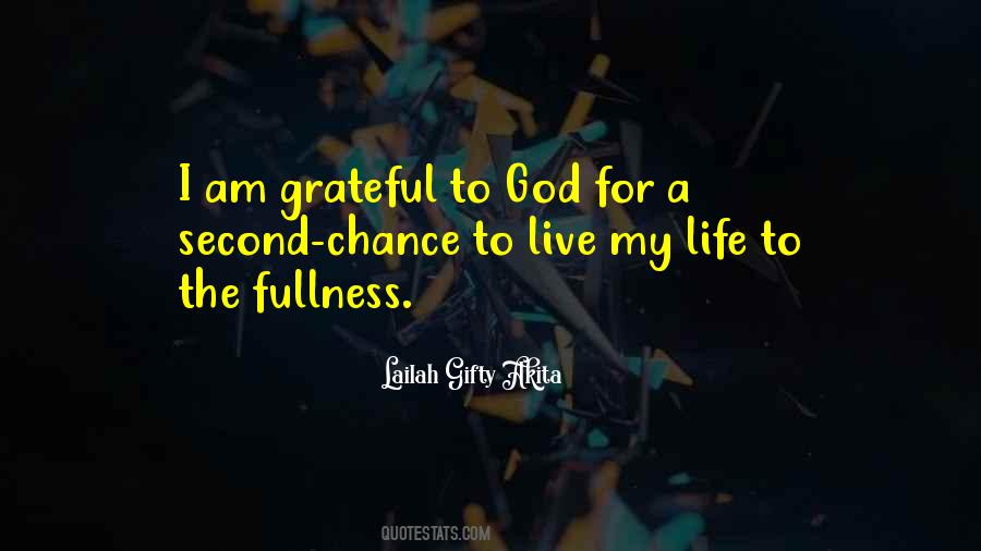 I'm Grateful For My Life Quotes #1651287