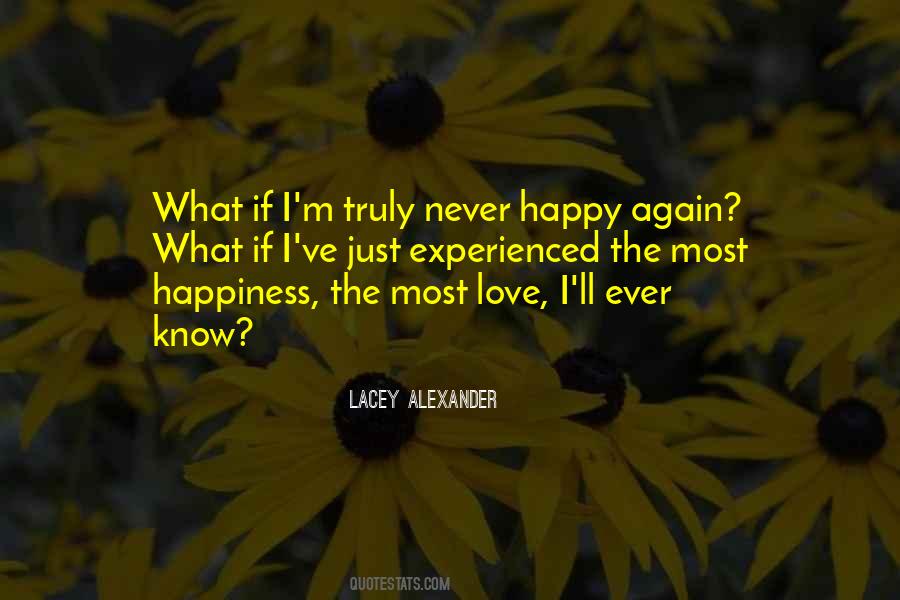 I'm Happy Again Quotes #317870