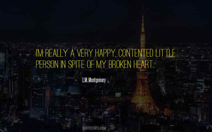 I'm Happy And Contented Quotes #30843