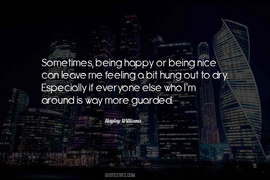 I'm Happy Being Me Quotes #582412